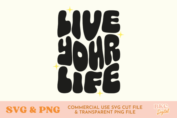 Download Live Your Life Quote SVG &amp; PNG - Life quote svg Collection