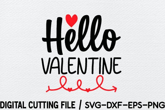 Download Hello Valentine SVG - Valentine svg Collection