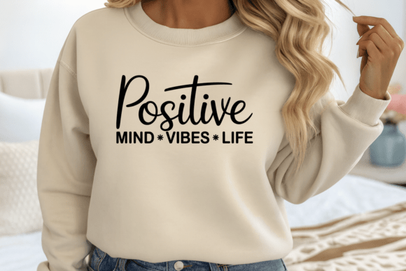 Download Positive Mind Positive Life Quote SVG - Life quote svg Collection